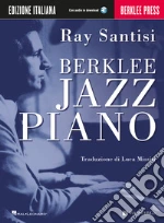 Berklee jazz piano. Ediz. italiana. Con File audio per il download art vari a