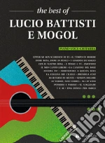 The best of Lucio Battisti e Mogol. Piano-voce-chitarra art vari a