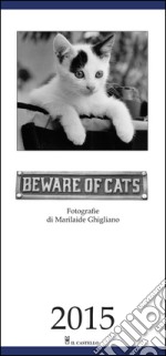 Beware of cats. Calendario 2015
