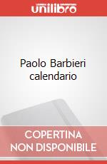 Paolo Barbieri calendario art vari a