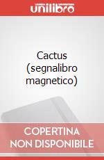 Cactus (segnalibro magnetico) articolo cartoleria