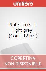 Note cards. L light grey (Conf. 12 pz.) articolo cartoleria