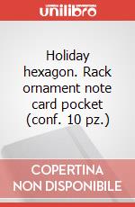 Holiday hexagon. Rack ornament note card pocket (conf. 10 pz.) articolo cartoleria
