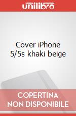 Cover iPhone 5/5s khaki beige articolo cartoleria