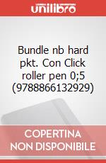 Bundle nb hard pkt. Con Click roller pen 0;5 (9788866132929) articolo cartoleria