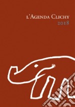 Agenda Clichy 2018 (L')