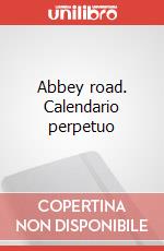 Abbey road. Calendario perpetuo articolo cartoleria