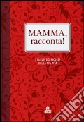 Mamma, racconta! L'album dei ricordi della tua vita art vari a