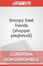 Snoopy best friends (shopper pieghevoli) articolo cartoleria