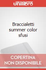 Braccialetti summer color sfusi articolo cartoleria