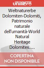 Weltnaturerbe Dolomiten-Dolomiti, Patrimonio naturale dell'umanità-World Natural Heritage Dolomites. Calendario 2023 articolo cartoleria