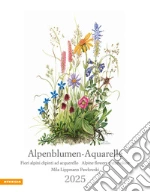 Alpenblumen-Aquarelle. Kalender 2025 art vari a