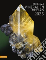 Mineralien. Kalender 2025 art vari a