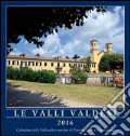 Le valli valdesi 2016. Calendario. Ediz. multilingue art vari a