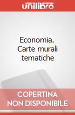 Economia. Carte murali tematiche
