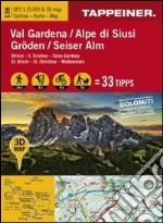 Val Gardena-Alpe di Siusi. Ortisei, S. Cristina, Selva Gardena. Cartina topografica. Carta panoramica 3D. 1:25.000 Ediz. italiana e tedesca articolo cartoleria