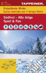 Südtirol-Alto Adige. Sport & fun. Freizeitkarte winter-Carta invernale per il tempo libero 1:125.000 articolo cartoleria