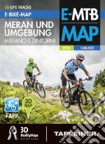 Merano e dintorni. 3D e-bike map. Ediz. italiana e tedesca. Con app articolo cartoleria