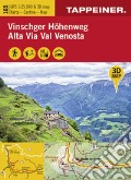 Alta via Val Venosta-Vinschger Höhenweg 1:25.000 art vari a