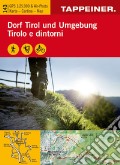 Wanderkarte Dorf Tirol und Umgebung-Cartina escursionistica Tirolo e dintorni art vari a