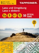 3D Wanderkarte Lana und Umgebung-Cartina escursionistica 3D Lana e dintorni