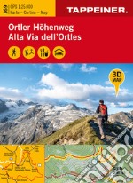 3D-Wanderkarte Ortler-Höhenweg 1:25.000. Ediz. tedesca, italiana e inglese