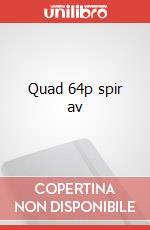 Quad 64p spir av art vari a