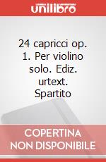 24 capricci op. 1. Per violino solo. Ediz. urtext. Spartito articolo cartoleria di Paganini Niccolò