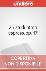 25 studi ritmo espress.op.47 articolo cartoleria di Heller Stephen