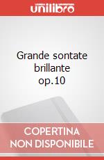 Grande sontate brillante op.10 art vari a
