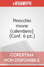 Pinocchio movie (calendario) (Conf. 6 pz.) articolo cartoleria