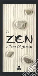 Zen e l'arte del giardino. Con gadget (Lo) articolo cartoleria di Seveso M. (cur.)