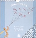 Il piccolo principe. Calendario con cartoline 2007 scrittura
