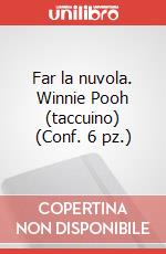 Far la nuvola. Winnie Pooh (taccuino) (Conf. 6 pz.) articolo cartoleria