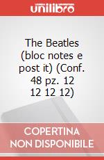 The Beatles (bloc notes e post it) (Conf. 48 pz. 12 12 12 12) articolo cartoleria