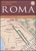Roma. Passeggiate in città. Ediz. illustrata articolo cartoleria di Fay Martha