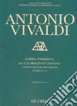 Juditha Triumphans devicta Holofernis barbarie. Sacrum militare oratorium. Venezia 116. Ediz. italiana e inglese