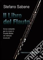 Il libro del flauto articolo cartoleria di Sabene Stefano