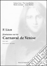 Carnaval de Venise articolo cartoleria di Liszt Franz