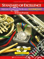 Standard of excellence. Metodo completo per banda multimediale. Clarinetto basso in Sib. Livello 1. Con 2 CD-Audio articolo cartoleria di Pearson Bruce