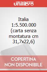 Italia 1:5.500.000 (carta senza montatura cm 31,7x22,6)