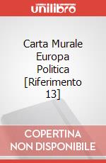 Carta Murale Europa Politica [Riferimento 13] art vari a