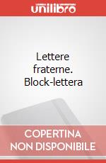 Lettere fraterne. Block-lettera