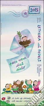 Lettera ai fedeli. Calendario 2015 (murale) art vari a