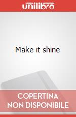 Make it shine