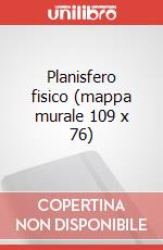 Planisfero fisico (mappa murale 109 x 76) art vari a