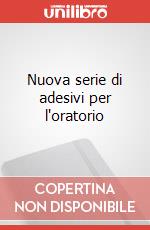 Nuova serie di adesivi per l'oratorio art vari a