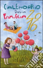 Il calendario della famiglia 2016 articolo cartoleria
