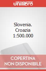Slovenia. Croazia 1:500.000 articolo cartoleria