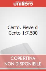 Cento. Pieve di Cento 1:7.500 art vari a